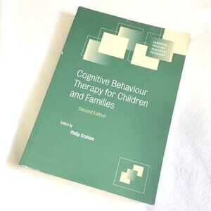'Cognitive Behaviour Therapy for Children and Familie' By Philip J. Grah…
